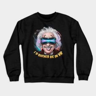 Funny Albert Einstein Crewneck Sweatshirt